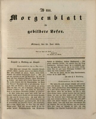 Morgenblatt für gebildete Leser (Morgenblatt für gebildete Stände) Mittwoch 25. Juni 1845