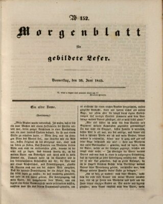 Morgenblatt für gebildete Leser (Morgenblatt für gebildete Stände) Donnerstag 26. Juni 1845