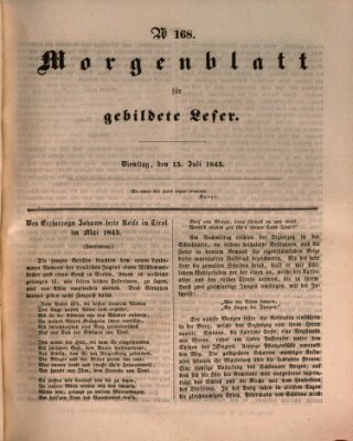 Morgenblatt für gebildete Leser (Morgenblatt für gebildete Stände) Dienstag 15. Juli 1845