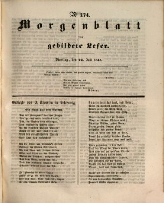 Morgenblatt für gebildete Leser (Morgenblatt für gebildete Stände) Dienstag 22. Juli 1845