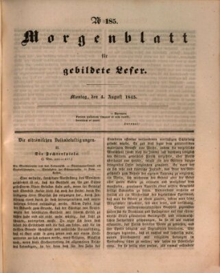 Morgenblatt für gebildete Leser (Morgenblatt für gebildete Stände) Montag 4. August 1845