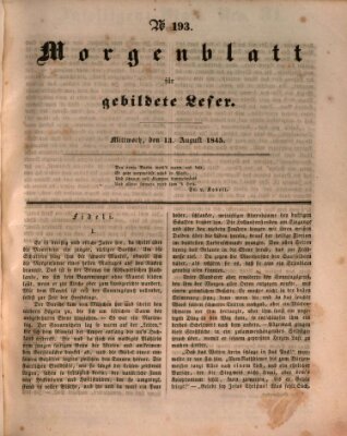 Morgenblatt für gebildete Leser (Morgenblatt für gebildete Stände) Mittwoch 13. August 1845