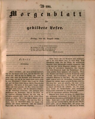 Morgenblatt für gebildete Leser (Morgenblatt für gebildete Stände) Freitag 15. August 1845