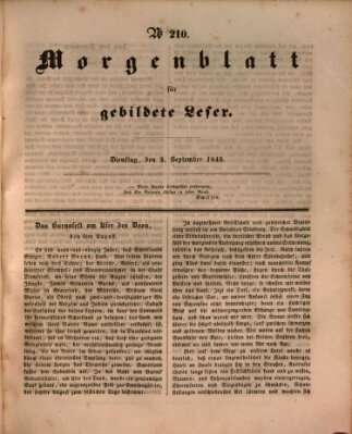 Morgenblatt für gebildete Leser (Morgenblatt für gebildete Stände) Dienstag 2. September 1845