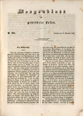 Morgenblatt für gebildete Leser (Morgenblatt für gebildete Stände) Dienstag 17. November 1846