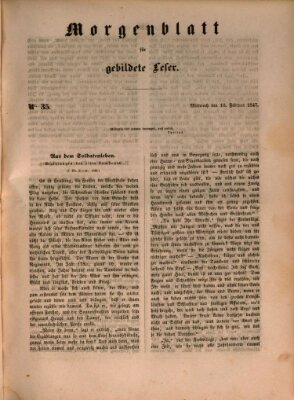 Morgenblatt für gebildete Leser (Morgenblatt für gebildete Stände) Mittwoch 10. Februar 1847