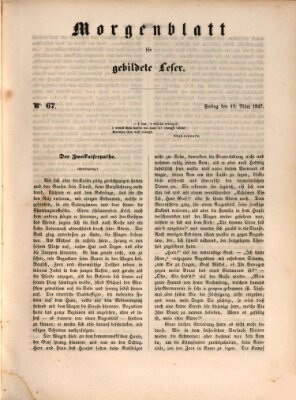 Morgenblatt für gebildete Leser (Morgenblatt für gebildete Stände) Freitag 19. März 1847