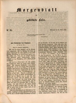 Morgenblatt für gebildete Leser (Morgenblatt für gebildete Stände) Mittwoch 21. April 1847