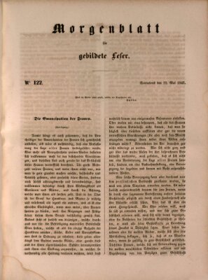 Morgenblatt für gebildete Leser (Morgenblatt für gebildete Stände) Samstag 22. Mai 1847