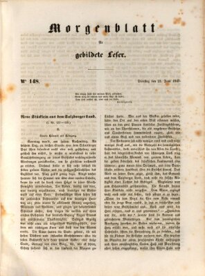 Morgenblatt für gebildete Leser (Morgenblatt für gebildete Stände) Dienstag 22. Juni 1847