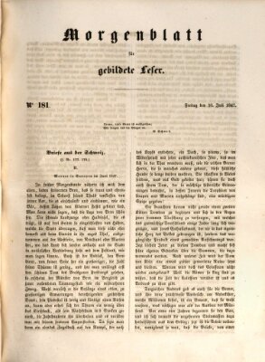 Morgenblatt für gebildete Leser (Morgenblatt für gebildete Stände) Freitag 30. Juli 1847