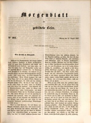 Morgenblatt für gebildete Leser (Morgenblatt für gebildete Stände) Montag 23. August 1847