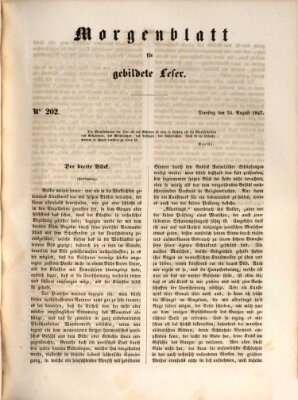 Morgenblatt für gebildete Leser (Morgenblatt für gebildete Stände) Dienstag 24. August 1847