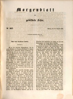 Morgenblatt für gebildete Leser (Morgenblatt für gebildete Stände) Montag 30. August 1847