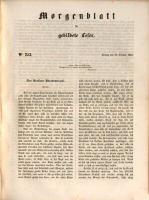 Morgenblatt für gebildete Leser (Morgenblatt für gebildete Stände) Freitag 22. Oktober 1847