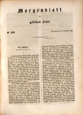 Morgenblatt für gebildete Leser (Morgenblatt für gebildete Stände) Donnerstag 18. November 1847