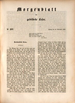 Morgenblatt für gebildete Leser (Morgenblatt für gebildete Stände) Freitag 19. November 1847