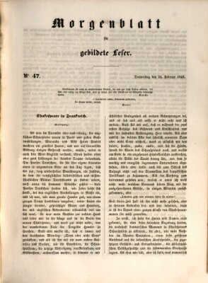 Morgenblatt für gebildete Leser (Morgenblatt für gebildete Stände) Donnerstag 24. Februar 1848