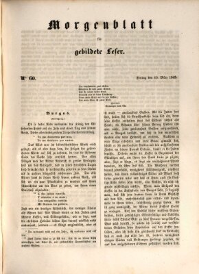 Morgenblatt für gebildete Leser (Morgenblatt für gebildete Stände) Freitag 10. März 1848