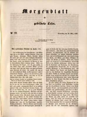 Morgenblatt für gebildete Leser (Morgenblatt für gebildete Stände) Donnerstag 30. März 1848