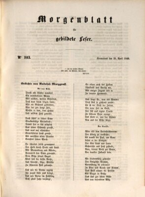 Morgenblatt für gebildete Leser (Morgenblatt für gebildete Stände) Samstag 29. April 1848