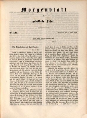 Morgenblatt für gebildete Leser (Morgenblatt für gebildete Stände) Samstag 27. Mai 1848