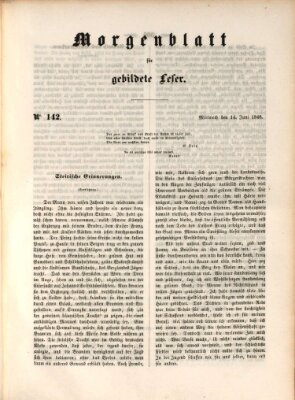 Morgenblatt für gebildete Leser (Morgenblatt für gebildete Stände) Mittwoch 14. Juni 1848