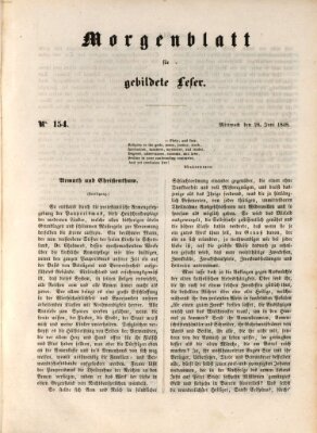 Morgenblatt für gebildete Leser (Morgenblatt für gebildete Stände) Mittwoch 28. Juni 1848