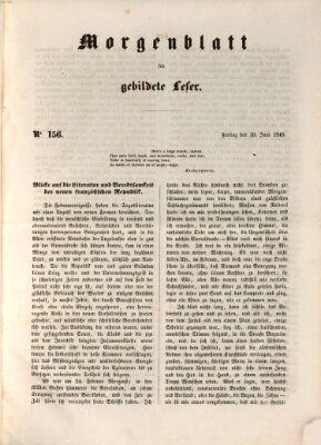 Morgenblatt für gebildete Leser (Morgenblatt für gebildete Stände) Freitag 30. Juni 1848