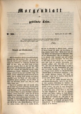 Morgenblatt für gebildete Leser (Morgenblatt für gebildete Stände) Freitag 14. Juli 1848