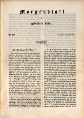 Morgenblatt für gebildete Leser (Morgenblatt für gebildete Stände) Freitag 30. März 1849