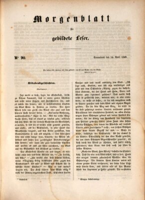 Morgenblatt für gebildete Leser (Morgenblatt für gebildete Stände) Samstag 14. April 1849