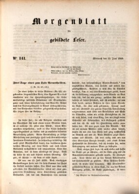 Morgenblatt für gebildete Leser (Morgenblatt für gebildete Stände) Mittwoch 13. Juni 1849