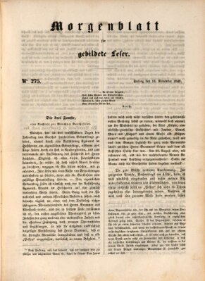 Morgenblatt für gebildete Leser (Morgenblatt für gebildete Stände) Freitag 16. November 1849