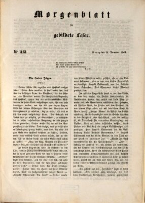 Morgenblatt für gebildete Leser (Morgenblatt für gebildete Stände) Montag 31. Dezember 1849