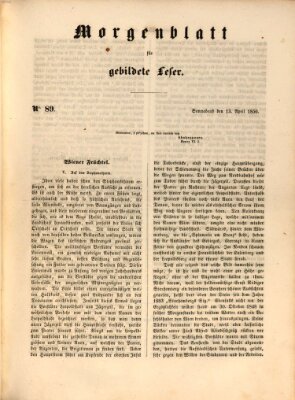 Morgenblatt für gebildete Leser (Morgenblatt für gebildete Stände) Samstag 13. April 1850