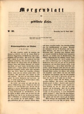 Morgenblatt für gebildete Leser (Morgenblatt für gebildete Stände) Donnerstag 25. April 1850