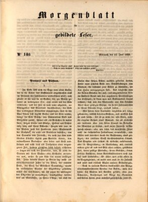 Morgenblatt für gebildete Leser (Morgenblatt für gebildete Stände) Mittwoch 12. Juni 1850