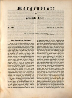 Morgenblatt für gebildete Leser (Morgenblatt für gebildete Stände) Samstag 15. Juni 1850