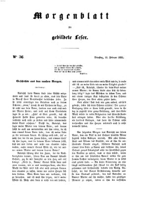 Morgenblatt für gebildete Leser (Morgenblatt für gebildete Stände) Dienstag 11. Februar 1851