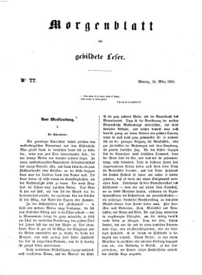 Morgenblatt für gebildete Leser (Morgenblatt für gebildete Stände) Montag 31. März 1851