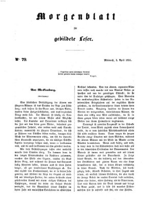 Morgenblatt für gebildete Leser (Morgenblatt für gebildete Stände) Mittwoch 2. April 1851