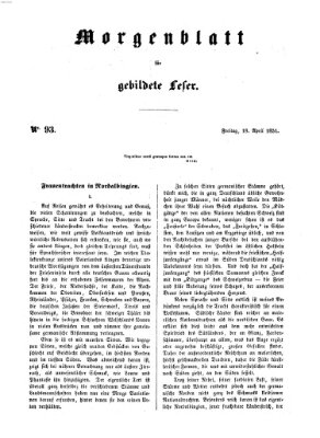 Morgenblatt für gebildete Leser (Morgenblatt für gebildete Stände) Freitag 18. April 1851