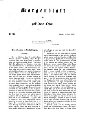 Morgenblatt für gebildete Leser (Morgenblatt für gebildete Stände) Montag 21. April 1851