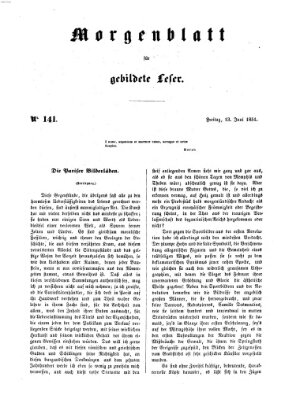 Morgenblatt für gebildete Leser (Morgenblatt für gebildete Stände) Freitag 13. Juni 1851