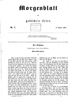 Morgenblatt für gebildete Leser (Morgenblatt für gebildete Stände) Sonntag 2. Januar 1853