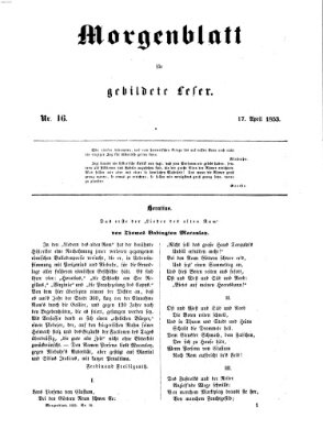 Morgenblatt für gebildete Leser (Morgenblatt für gebildete Stände) Sonntag 17. April 1853