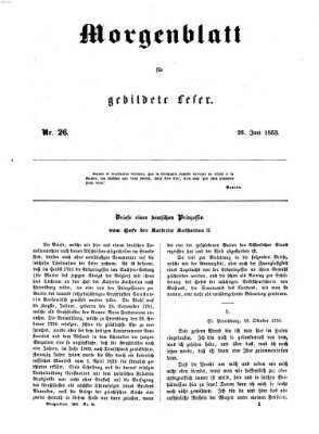 Morgenblatt für gebildete Leser (Morgenblatt für gebildete Stände) Sonntag 26. Juni 1853