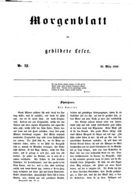 Morgenblatt für gebildete Leser (Morgenblatt für gebildete Stände) Sonntag 23. März 1856