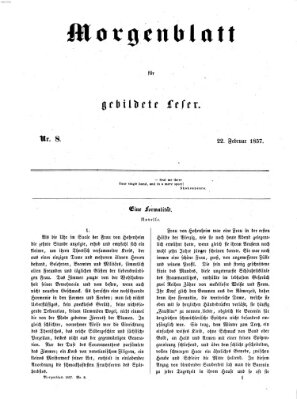 Morgenblatt für gebildete Leser (Morgenblatt für gebildete Stände) Sonntag 22. Februar 1857